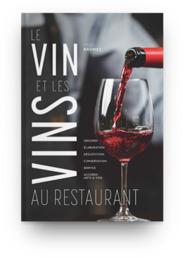 Le vin et les vins au restaurant -  P. BRUNET - Éditions BPI