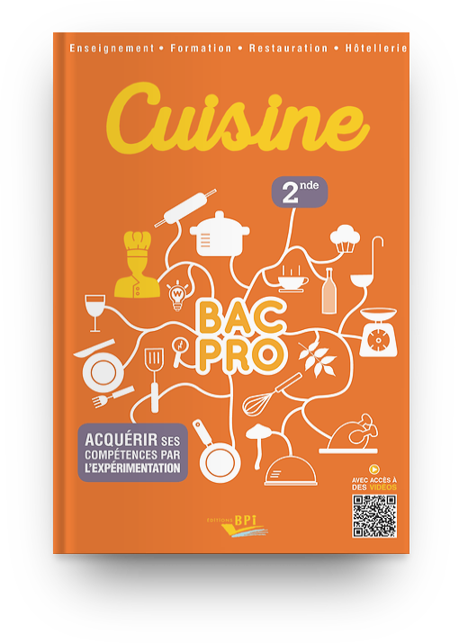 Cuisine BAC PRO - Sde -  P. GORÉGUÈS,  L. NADIRAS,  Y. DANO - Éditions BPI