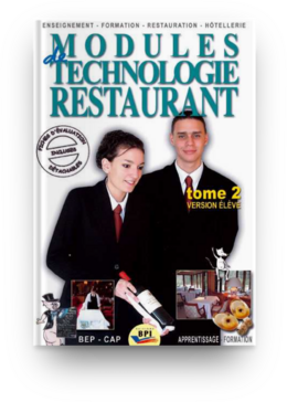 Modules de technologie restaurant -  I. SAUJOT,  M. STRAUSS,  M. FARAGUNA - Éditions BPI