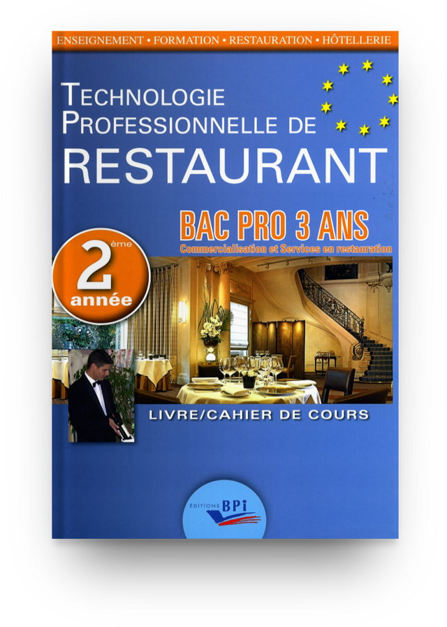 Technologie professionnelle de restaurant -  C. FERRET - Éditions BPI