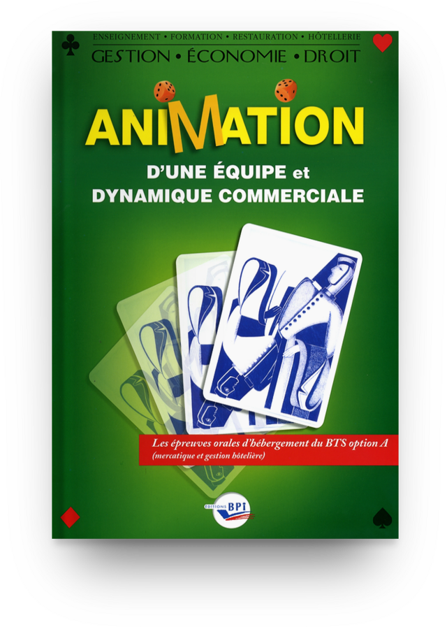 Animation d'une équipe dynamique et commerciale -  H. ENHART,  HC. BAYOL - Éditions BPI