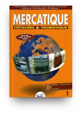 Mercatique hôteliere et touristique -  C. VAN DER YEUGHT,  B. CLAUZEL - Éditions BPI