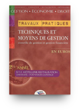 Travaux pratiques : techniques et moyens de gestion -  JC. OULÉ,  B. CLAUZEL - Éditions BPI