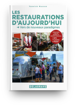 Les restaurations d'aujourd'hui -  Yannick MASSON - Éditions DELAGRAVE  - Lanore
