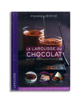 Le Larousse du chocolat -  Pierre Hermé - Éditions HACHETTE