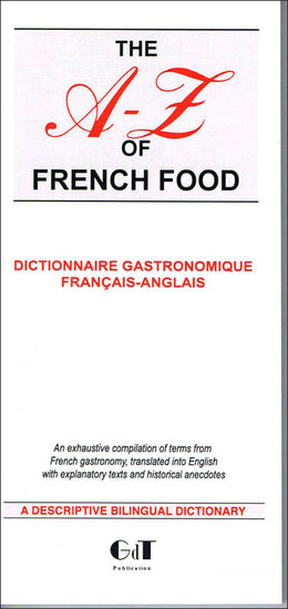 The A-Z of french food - Geneviève  de Temmerman - GdT publication