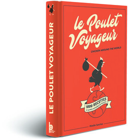 Le Poulet Voyageur - Mireille  SANCHEZ - Éditions BPI