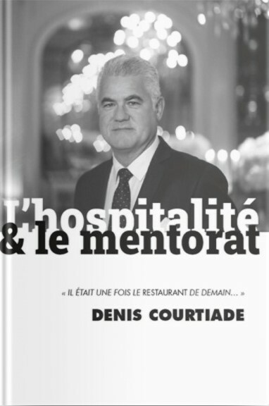 L'HOSPITALITE ET LE MENTORAT - DENIS COURTIADE - Éditions BPI