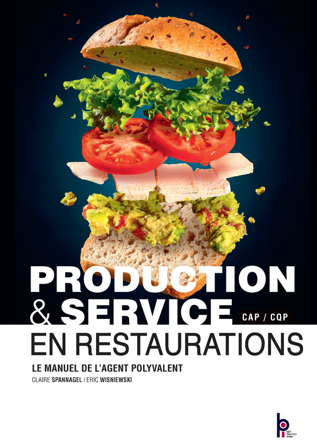 Production et Service en Restauration -  C. SPANNAGEL,  E. WISNIEWSKI - Éditions BPI